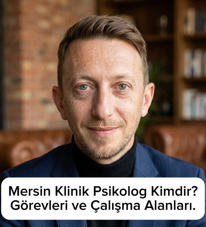 Mersin Klinik Psikolog