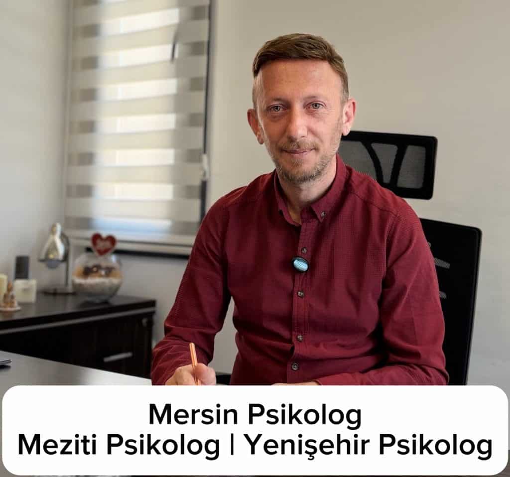 Mersin Psikolog Mezitli Psikolog Yenişehir Psikolog